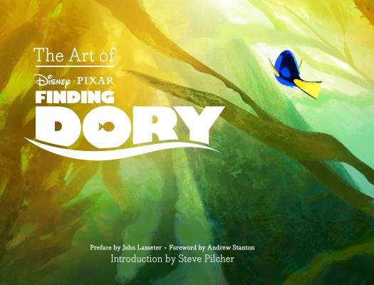 Disney/Pixar the Art of Finding Dory by Lasseter, John
