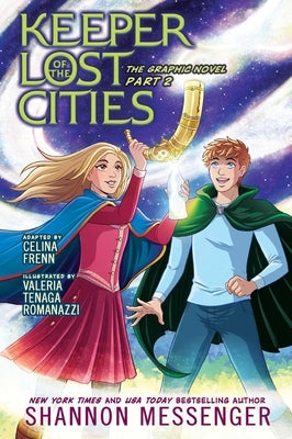 Keeper of the Lost Cities the Graphic Novel Part 2: Volume 1 by Messenger, Shannon