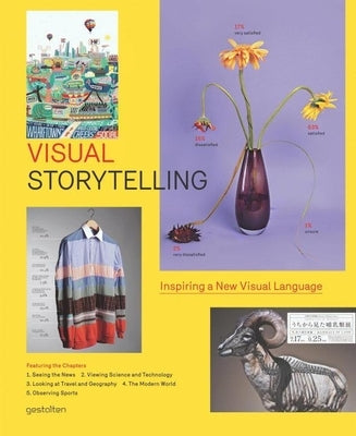 Visual Storytelling: Inspiring a New Visual Language by Klanten, Robert