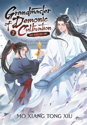 Grandmaster of Demonic Cultivation: Mo DAO Zu Shi (Novel) Vol. 2 by Mo Xiang Tong Xiu