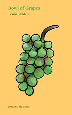 Bowl of Grapes by Sanders, Lenni