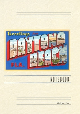 Vintage Lined Notebook Greetings from Daytona Beach, Florida by Found Image Press