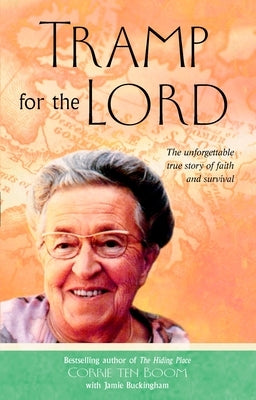 Tramp for the Lord by Ten Boom, Corrie