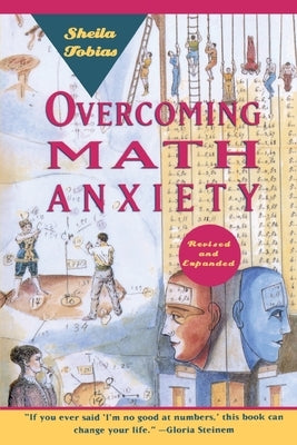 Overcoming Math Anxiety (Revised and Expanded) by Tobias, Sheila