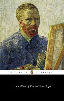 The Letters of Vincent Van Gogh by Van Gogh, Vincent