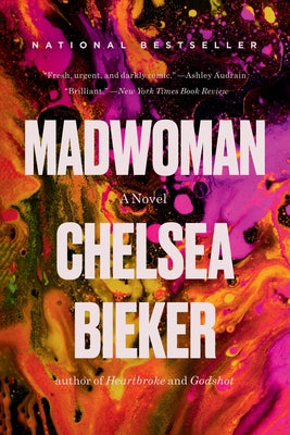 Madwoman by Bieker, Chelsea
