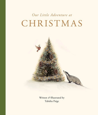 Our Little Adventure at Christmas: Featuring Foundational Language Concepts and Lessons on the Joy of Giving by Paige, Tabitha
