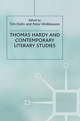 Thomas Hardy and Contemporary Literary Studies by Dolin, T.