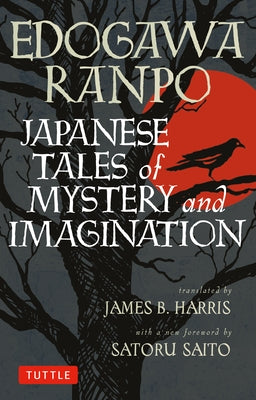 Japanese Tales of Mystery and Imagination by Rampo, Edogawa