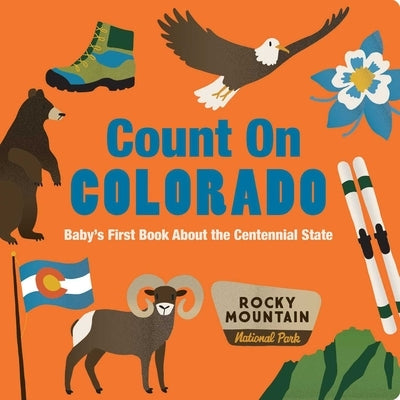 Count on Colorado: Baby's First Book about the Centennial State by Larue, Nicole