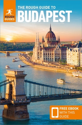 The Rough Guide to Budapest: Travel Guide with Free eBook by Guides, Rough