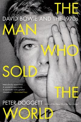 The Man Who Sold the World by Doggett, Peter