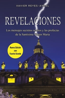 Revelaciones by Reyes-Ayral, Xavier