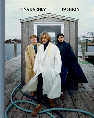 Tina Barney: Fashion by Barney, Tina