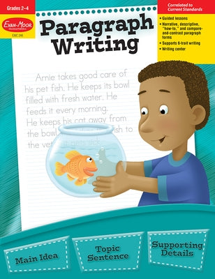 Paragraph Writing, Grade 2 - 4 Teacher Resource by Evan-Moor Educational Publishers