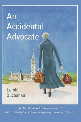 An Accidental Advocate by Buchanan, Lembi