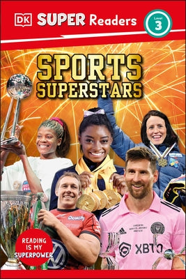 DK Super Readers Level 3 Sports Superstars by DK