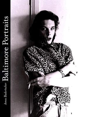 Baltimore Portraits by Badertscher, Amos