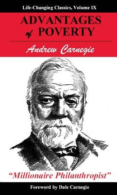 Advantages of Poverty by Carnegie, Andrew