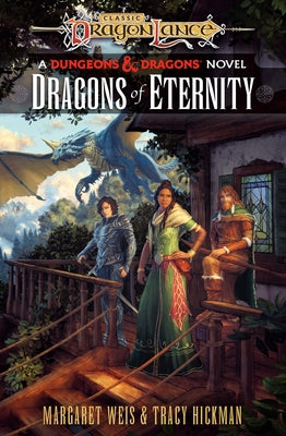 Dragons of Eternity: Dragonlance Destinies: Volume 3 by Weis, Margaret