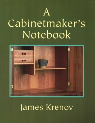 A Cabinetmaker's Notebook by Krenov, James