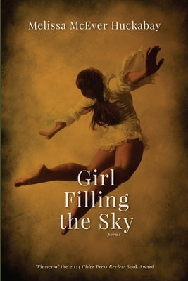 Girl Filling the Sky by Huckabay, Melissa M.