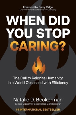 When Did You Stop Caring? by Beckerman, Natalie