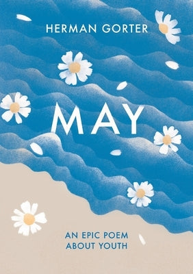 May: An epic poem about youth by Gorter, Herman