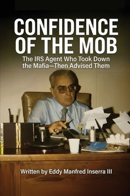 Confidence of The Mob by Inserra, Eddy Manfred