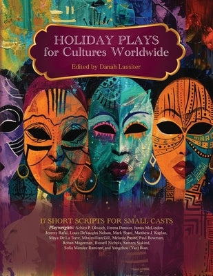 Holiday Plays for Cultures Worldwide by Lassiter, Danah