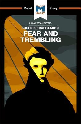 An Analysis of Soren Kierkegaard's Fear and Trembling by Pheiffer Noble, Brittany