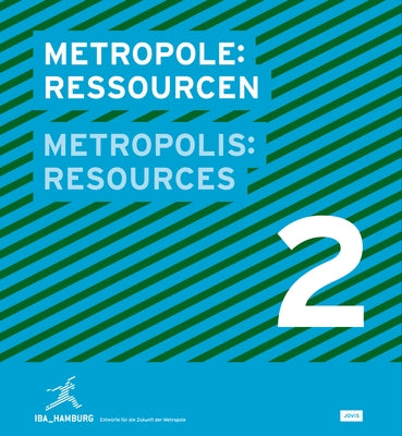 Metropolis No.2: Resources: The City in Climate Change by Verlag, Jovis