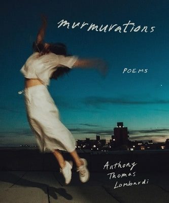 murmurations by Lombardi, Anthony Thomas