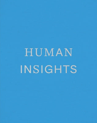 Michael Tummings: Human Insights by Tummings, Michael