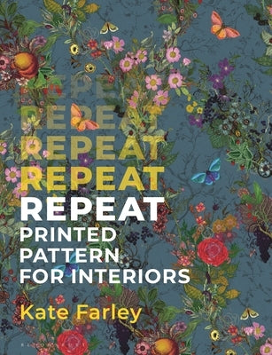 Repeat Printed Pattern for Interiors by Farley, Kate