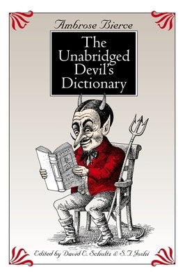 The Unabridged Devil's Dictionary by Bierce, Ambrose