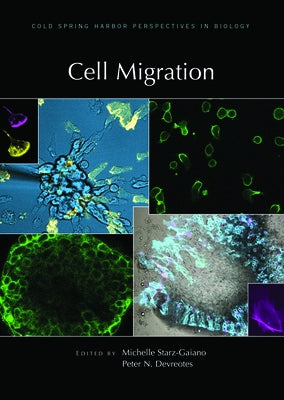 Cell Migration by Starz-Gaiano, Michelle