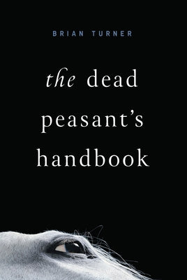 The Dead Peasant's Handbook by Turner, Brian