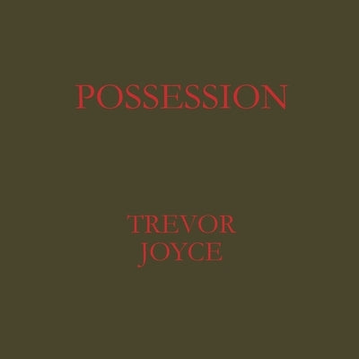 Possession by Joyce, Trevor