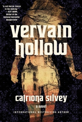Vervain Hollow by Silvey, Catriona