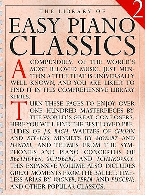 Library of Easy Piano Classics 2 Over 100 Masterpieces Songbook by Bach Mozart Beethoven and More Sheet Music for Beginners and Intermediate Players H by Appleby, Amy