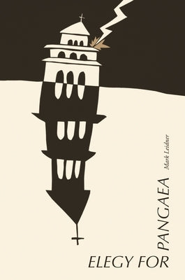 Elegy for Pangaea by Leidner, Mark