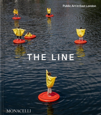 The Line: Public Art in East London by Line, The