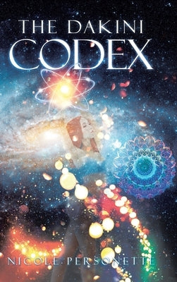 The Dakini Codex by Personette, Nicole