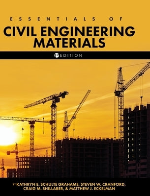 Essentials of Civil Engineering Materials by Cranford, Steven W.
