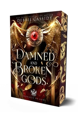Damned and Broken Gods by Cassidy, Debbie