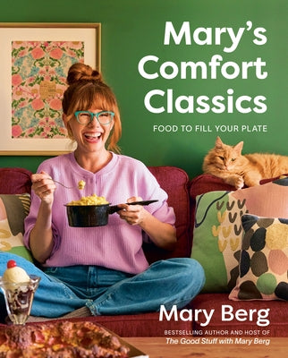 Mary's Comfort Classics: Food to Fill Your Plate by Berg, Mary
