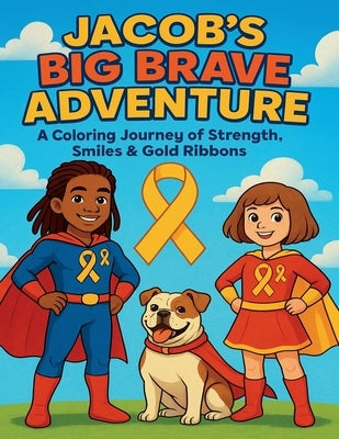 Jacob's Big Brave Adventure by Garland, LaTorra
