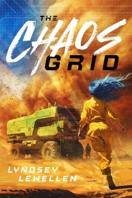 The Chaos Grid by Lewellen, Lyndsey