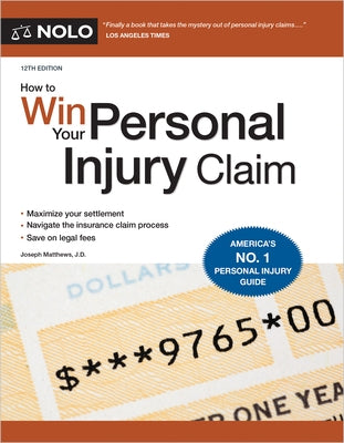 How to Win Your Personal Injury Claim by Matthews, Joseph